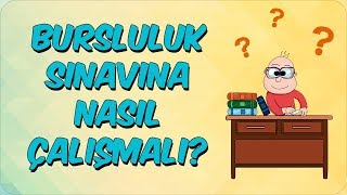 Bursluluk Sınavına Nasıl Çalışmalı Hangi Konulara Odaklanmalı [upl. by Adnilram]