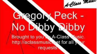 Gregory Peck  No Dibby Dibby [upl. by Anifares]