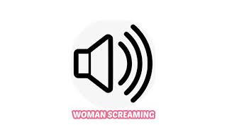 WOMAN SCREAMING SOUND EFFECT [upl. by Adnuhsor]