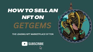 How to sell NFTs on Getgems  Tutorial Guide  TON Blockchain  For Beginners [upl. by Aliahs]