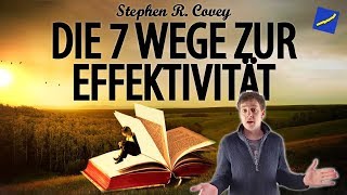 Stephen R Covey  Die 7 Wege zur Effektivität Mein wichtigstes Learning  Die besten Sachbücher [upl. by Ewold]