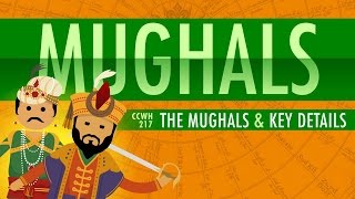 The Mughal Empire and Historical Reputation Crash Course World History 217 [upl. by Ynavoeg]