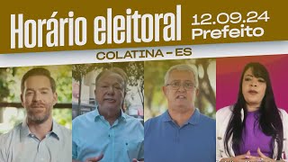 HORÁRIO ELEITORAL Candidatos a prefeito COLATINAES 12092024 [upl. by Tally]