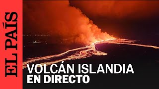 DIRECTO  El volcán Grindavík de Islandia entra en erupción  EL PAÍS [upl. by Demetri488]