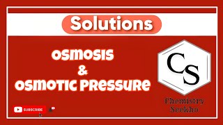 12 Ch 1 Solutions  Osmosis amp Osmotic Pressure [upl. by Hayley]