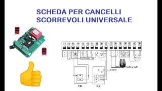 SCHEDA UNIVERSALE CANCELLO COLLEGAMENTI E CONFIGURAZIONE [upl. by Aliam]