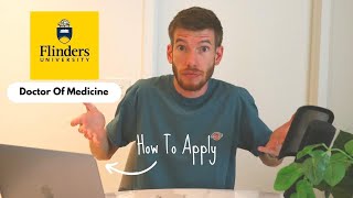 Flinders Uni Doctor of Medicine  How to Apply To Graduate Entry Med [upl. by Okiman]