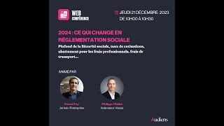 2024  Ce qui change en réglementation sociale – AUDIENS [upl. by Onibag664]