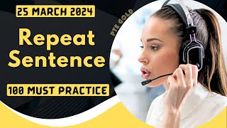 PTE Repeat Sentence  MARCH 2024  MUST PRACTICE [upl. by Sydelle610]