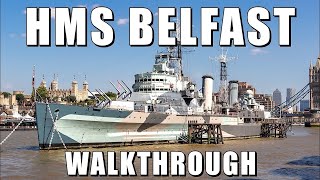 HMS Belfast Walkthrough Tour [upl. by Lorianne265]