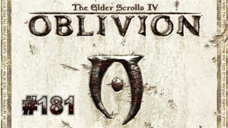 Lets Play  The Elder Scrolls IV Oblivion HD  Deutsch Part 181 [upl. by Davey]