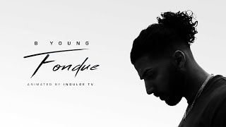 B Young  Fondue Official Lyric Video [upl. by Alyakcm]