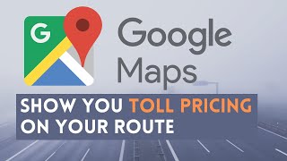 Google Maps will now show you info about toll pricing on your route [upl. by Garrick436]