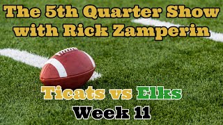 5th Quarter Show S1E1  Ticats vs Elks  CFL Week 11 [upl. by Dilan]