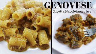 GENOVESE Ricetta Napoletana PRIMO E SECONDO con un unica ricetta  RICETTE DI GABRI [upl. by Einalem300]