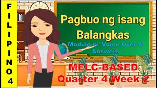 PAGBUO NG BALANGKAS O DIYAGRAM  FILIPINO 4 4TH QUARTER WEEK 8 [upl. by Aitekram]