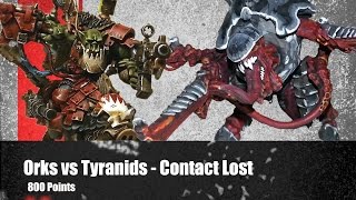 Orks vs Tyranids  Contact Lost  7th Edition 40k Battle Report [upl. by Turnheim]