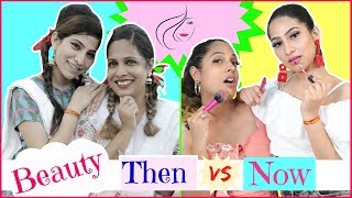 BEAUTY  Then vs Now Fun Sketch RolePlay Anaysa ShrutiArjunAnand [upl. by Ocnarfnaig1]