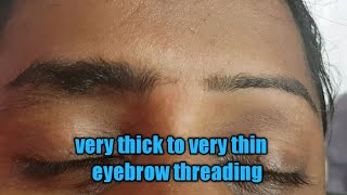 Very thick to very thin eyebrow threading [upl. by Oir540]