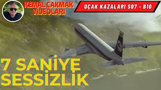 UÇAK KAZALARI 7 SEZON  10 BÖLÜM I 7 SANİYE SESSİZLİK I Türkçe Dublaj Belgesel [upl. by Ahsenid]