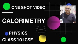 Full Chapter in One Shot  Calorimetry  Class 10  ICSE  Sunando Debnath IMAVATEACADEMY [upl. by Grata]