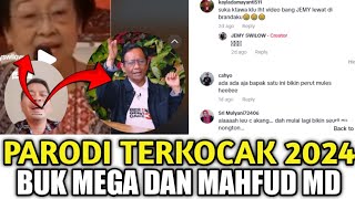 PARODI TERLUCU 2024  PARODI MEGAWATI SOAL quotSURVEYquot DAN PARODI MAHFUD MD SOAL quotPERGAULANquot [upl. by Godden]