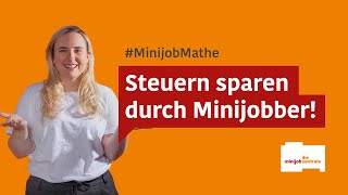 Steuern sparen durch Minijobber So berechnest du deinen Steuervorteil [upl. by Botti]