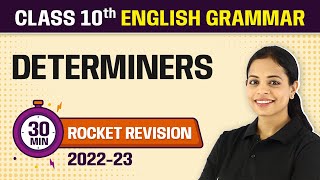 Determiners 30 Minutes Revision  Class 10 English Grammar [upl. by Yartnod]