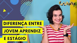 JOVEM APRENDIZ OU ESTÁGIO  APRENDA A ESCOLHER A MELHOR OPÇÃO  FUTURANA jovemaprendiz estagio [upl. by Aninay929]