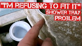 SHOWER TRAY PROBLEM… why I REFUSED to fit it  Bathroom renovation Part 3 [upl. by Aehsan941]