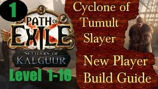 Cyclone of Tumult Slayer New Player Build Guide Ep 1 Level 110 Path of Exile PoE 325 [upl. by Ahsinwad]