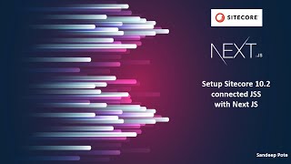 Sitecore JSS with Next JS using Sitecore first development workflow [upl. by Ciredec]