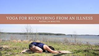 Yoga When Recovering From an Illness [upl. by Singh478]