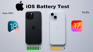 iOS 18 vs iOS 17 Ultimate Battery Test 🔥 From 100 To 0  SURPRISING RESULT HINDI [upl. by Avle]