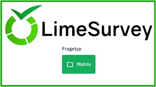 LimeSurvey Matrixfragen [upl. by Leidag181]