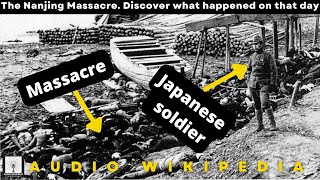 The Nanjing Massacre Wiki  Learn about it  Audio Wikipedia [upl. by Llewon226]