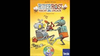 Ritter Rost macht Urlaub Hörspiel für Kinder Musical By YLDZ [upl. by Ibed]