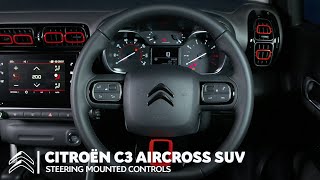 Citroën C3 Aircross SUV  Steering Mounted Controls [upl. by Ibson]