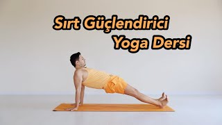 Sırt Güçlendirici Yoga Dersi BaşlangıçOrta Seviye [upl. by Droffilc409]