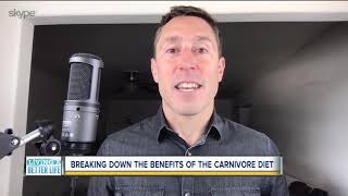 Living a Better Life Breaking down the benefits of the carnivore diet [upl. by Rakabuba]