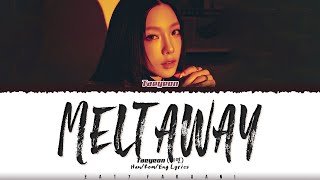 TAEYEON 태연  Melt Away Lyrics Color CodedHanRomEng [upl. by Alletsyrc]