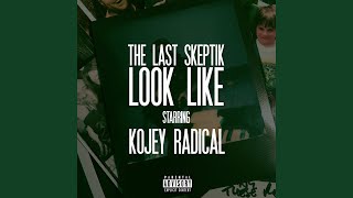 Look Like feat Kojey Radical [upl. by Olimpia]