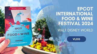 2024 EPCOT International Food amp Wine Festival [upl. by Notsuh741]