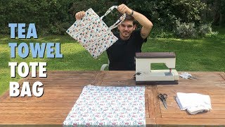 Tea Towel Tote Bag  How to  Easy DIY Project sewing tutorial [upl. by Brodsky]