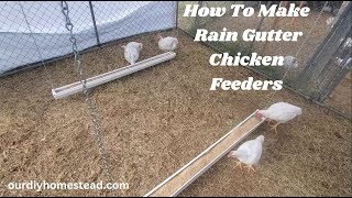 Rain Gutter Chicken Feeders [upl. by Letnoj293]