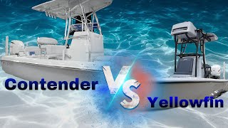 Contender VS Yellowfin [upl. by Caren598]