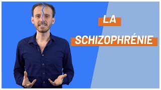 La schizophrénie [upl. by Whalen]