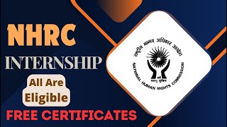 NHRC Online SHORT TERM Internship 2024  FREE CERTIFICATES  STIPEND ₹2000  All Are Eligible🔥🔥🔥 [upl. by Bernita]