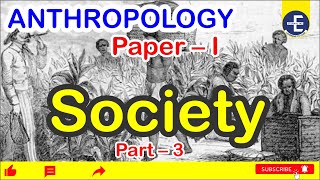 Anthropology Paper I Society Part3 Rajesh Pancharia Sireducation antropology upsc society [upl. by Christoffer]