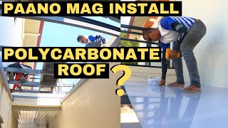 HOW TO INSTALL POLYCARBONATE ROOF AND ROOF FRAMING  MAGKANO LABOR AND MATERIALS [upl. by Zebadiah]